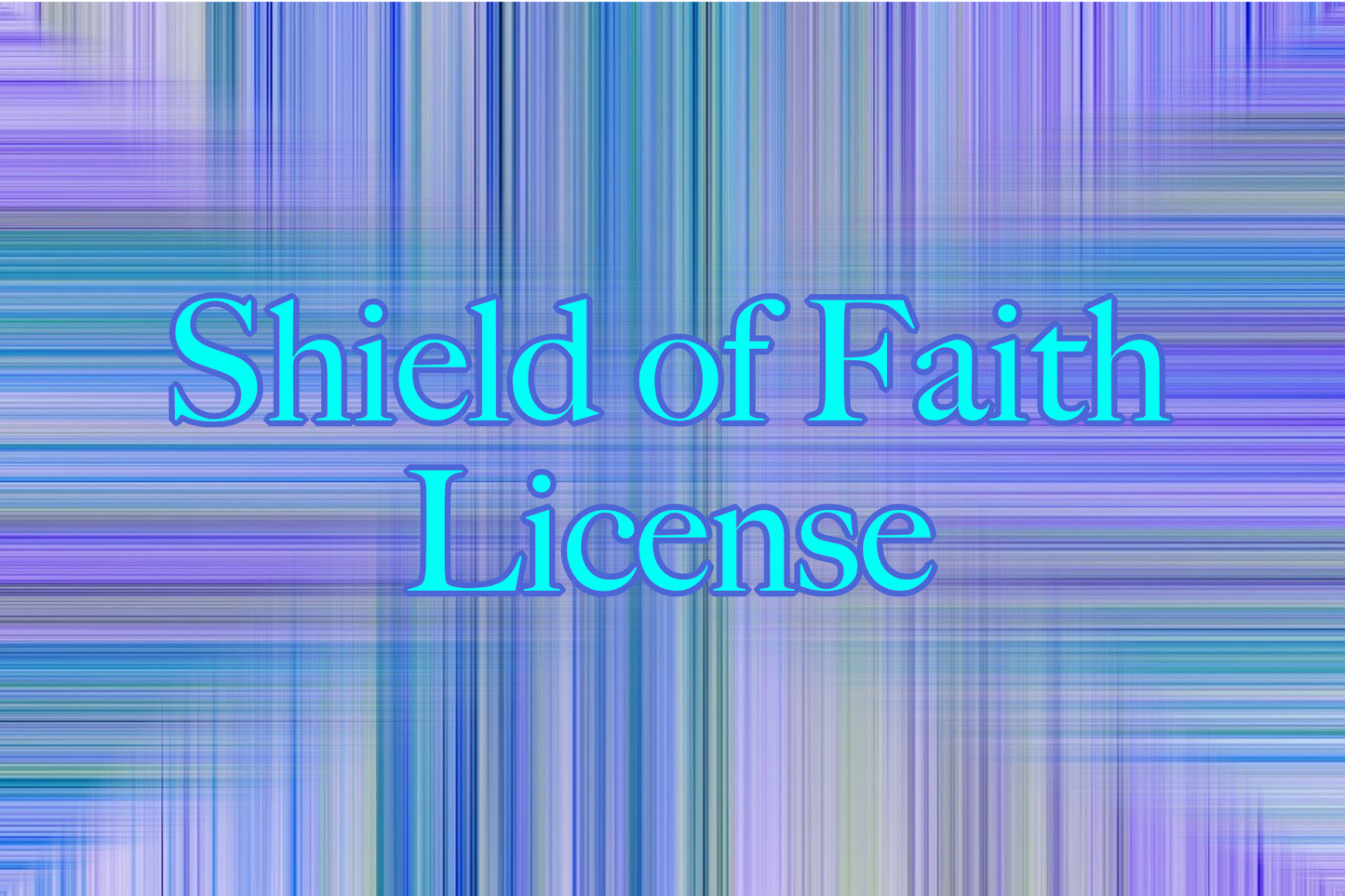 Shield of Faith License