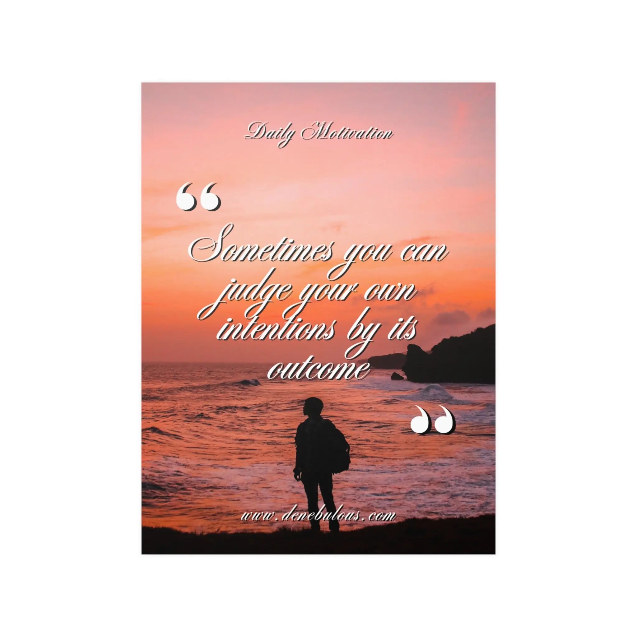Sometimes You Can Judge Your Own Intentions Printify