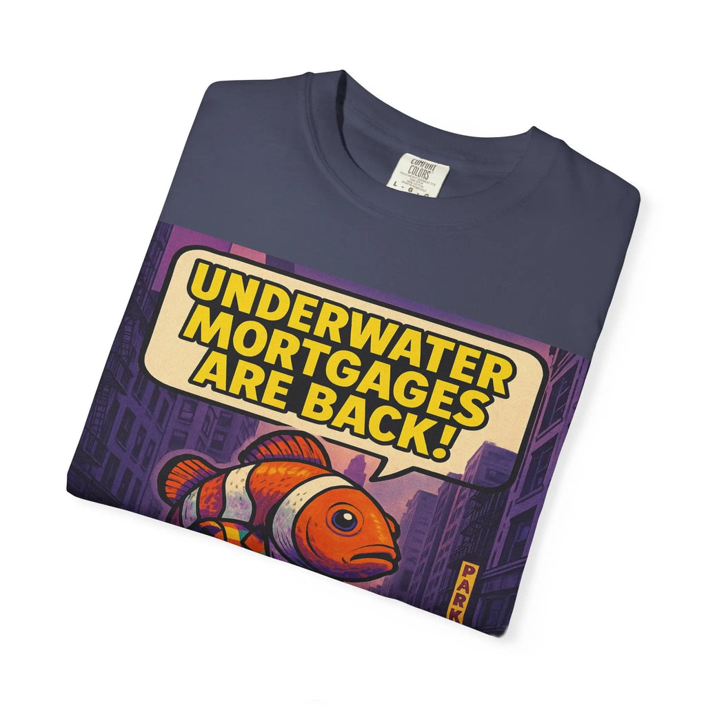 Funny Underwater Mortgages T-Shirt for Quirky Style Printify