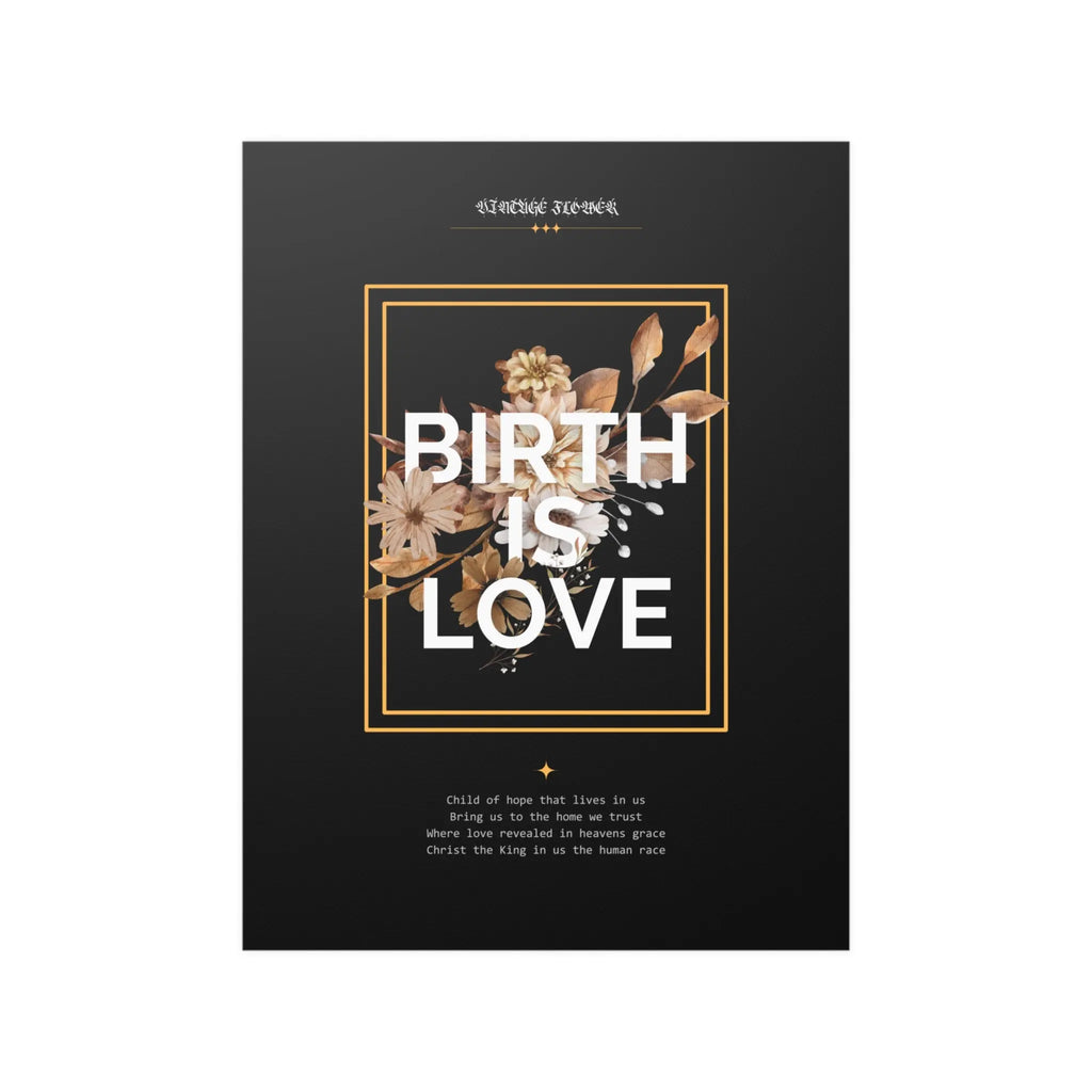 Birth is Love Printify