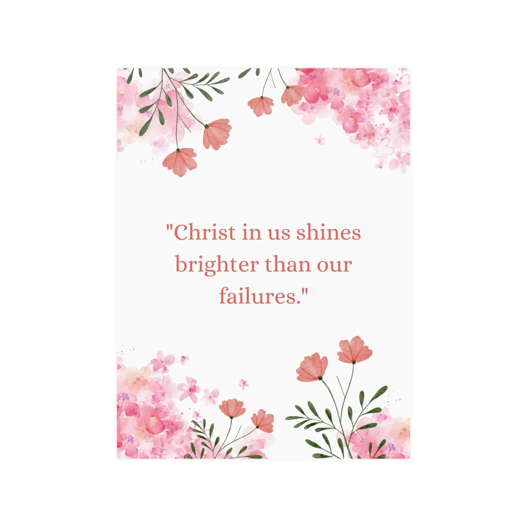 Christ in Us Shines Brighter Than... Printify