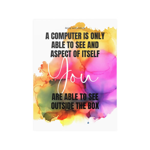 A Computer is Only Able to See an Aspect of Itself Printify