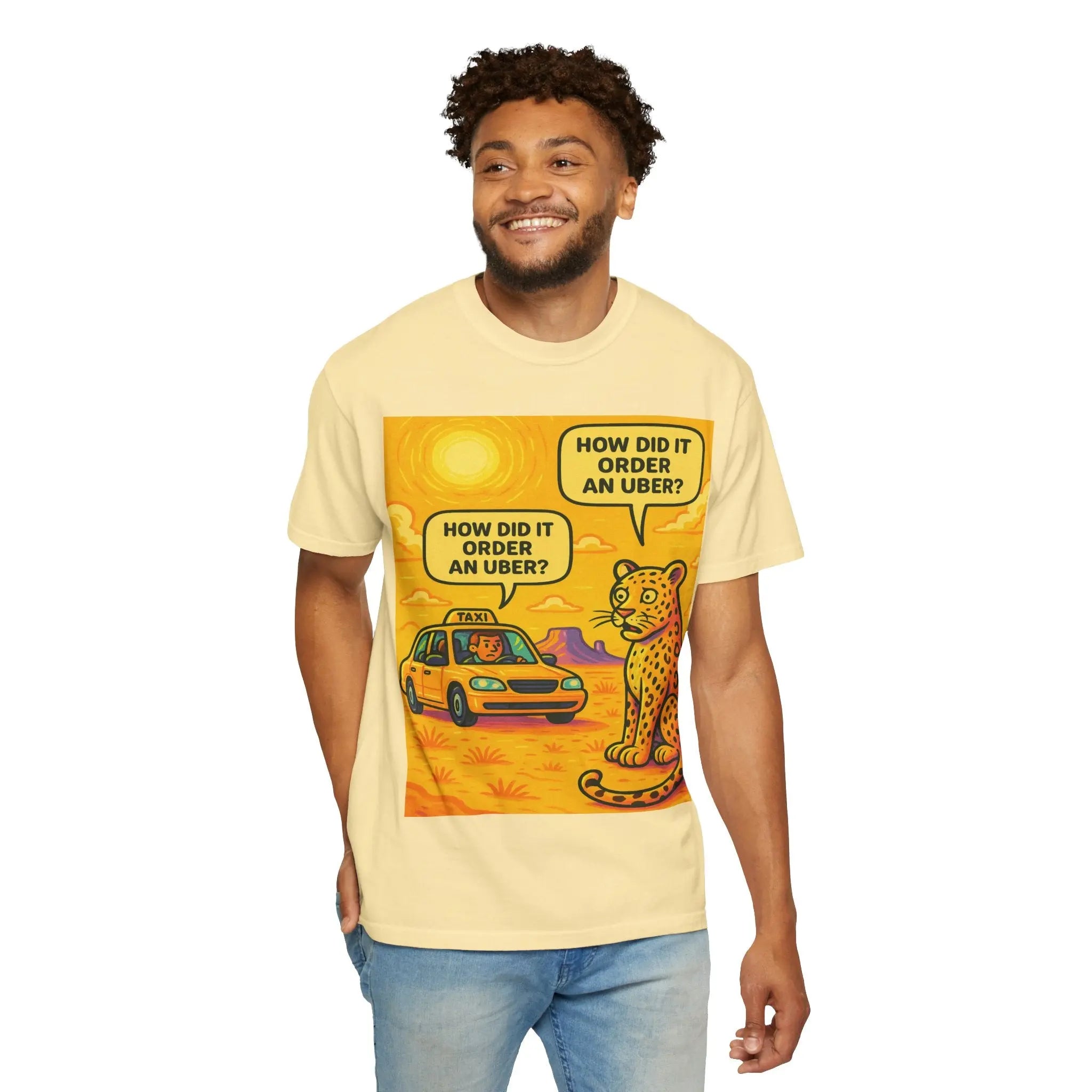 Humorous Unisex Garment-Dyed T-shirt - 'How Did It Order an Uber?' Printify