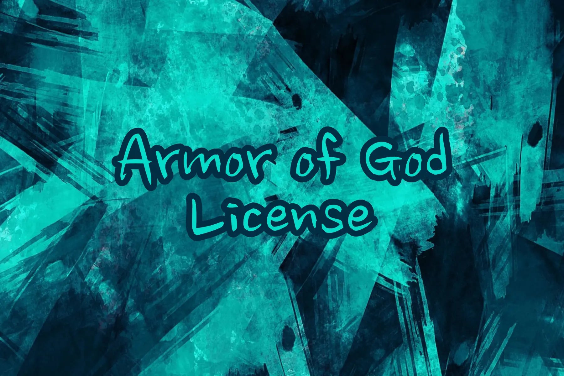 Armor of God License deNeBuLoUs