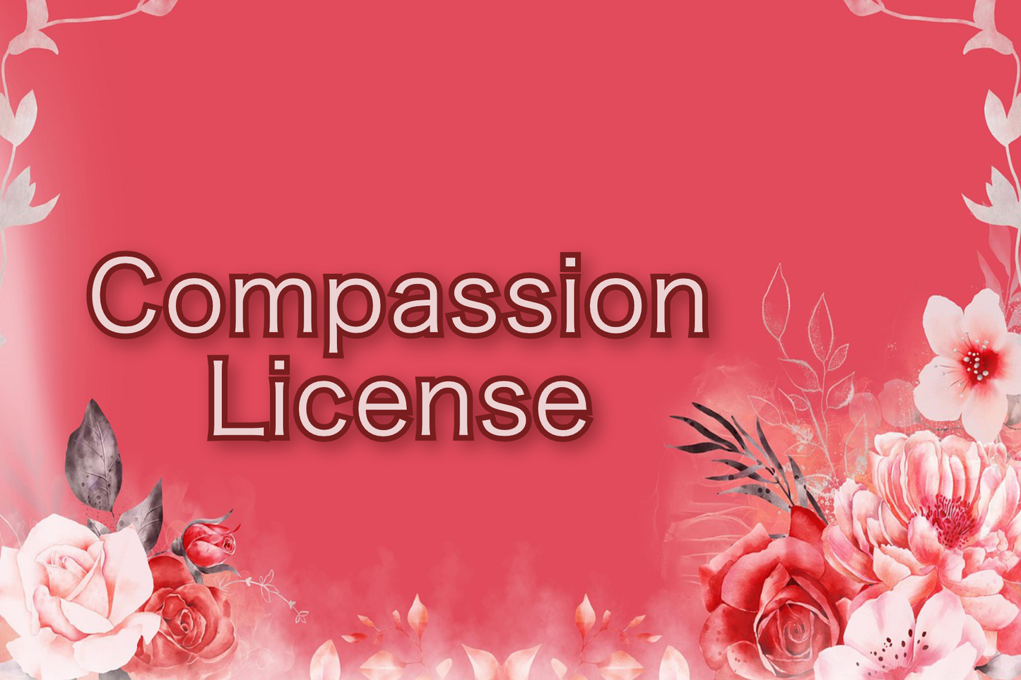 Compassion License