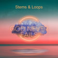 God Never Fails (Samples) My Store