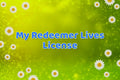 My Redeemer Lives License deNeBuLoUs