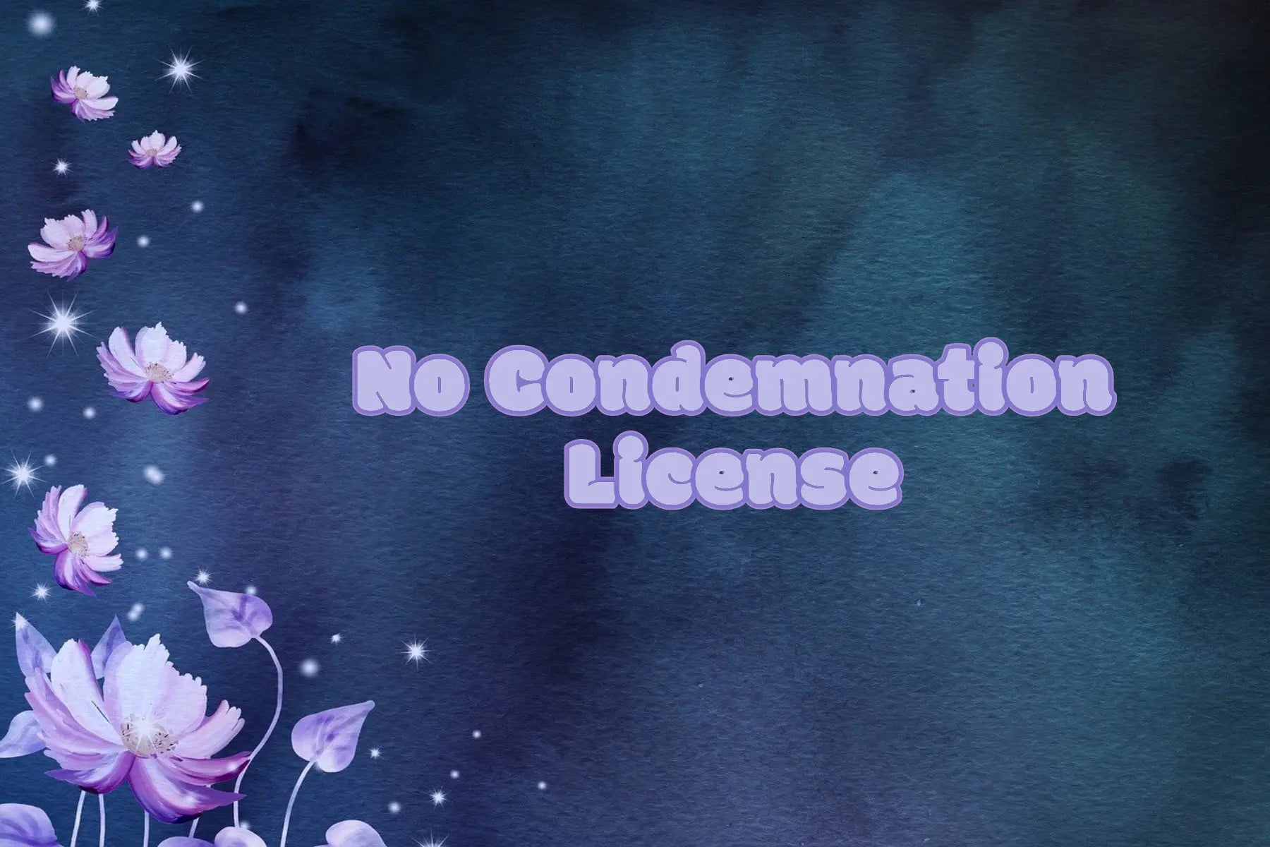 No Condemnation License deNeBuLoUs