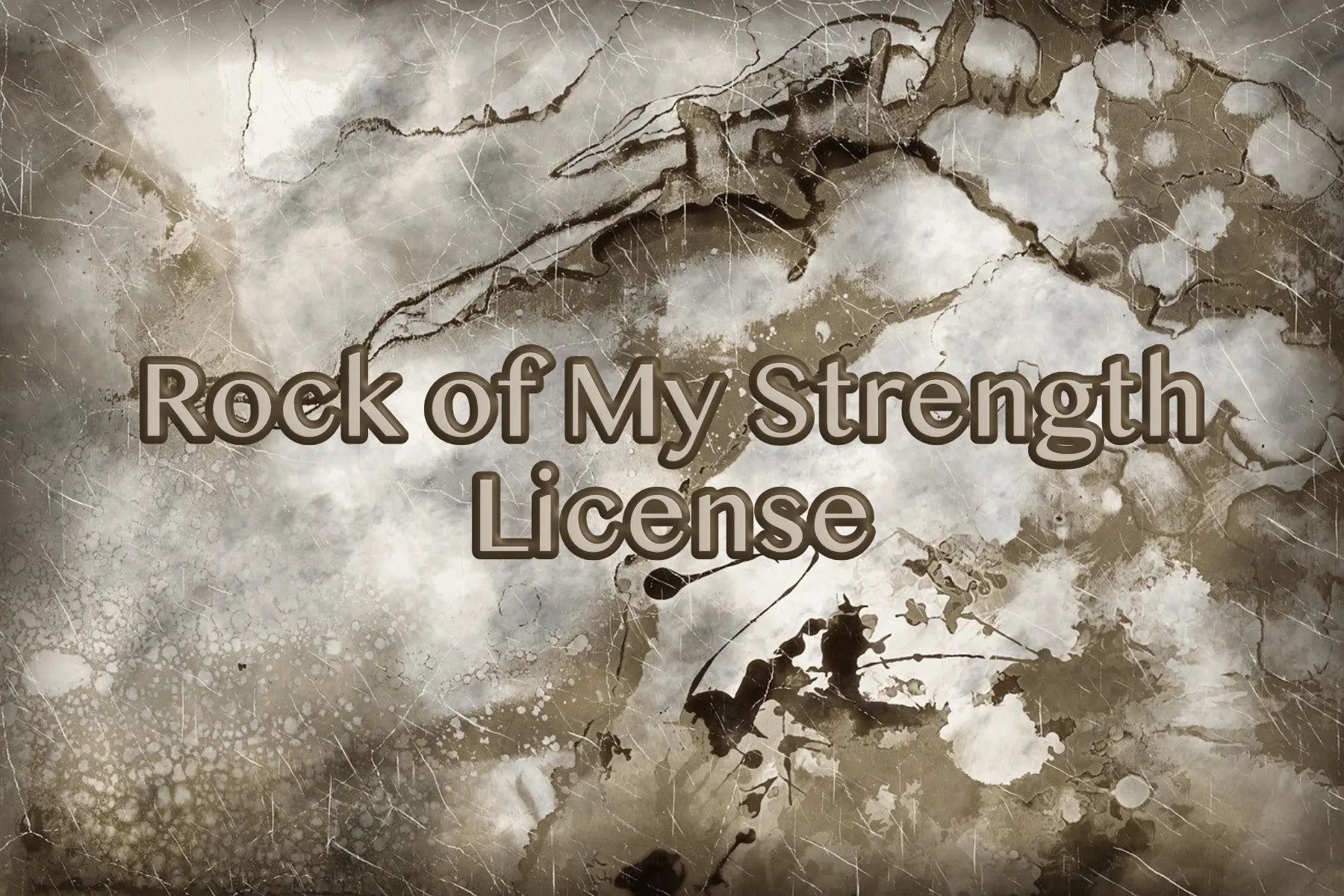 Rock of My Strength License deNeBuLoUs