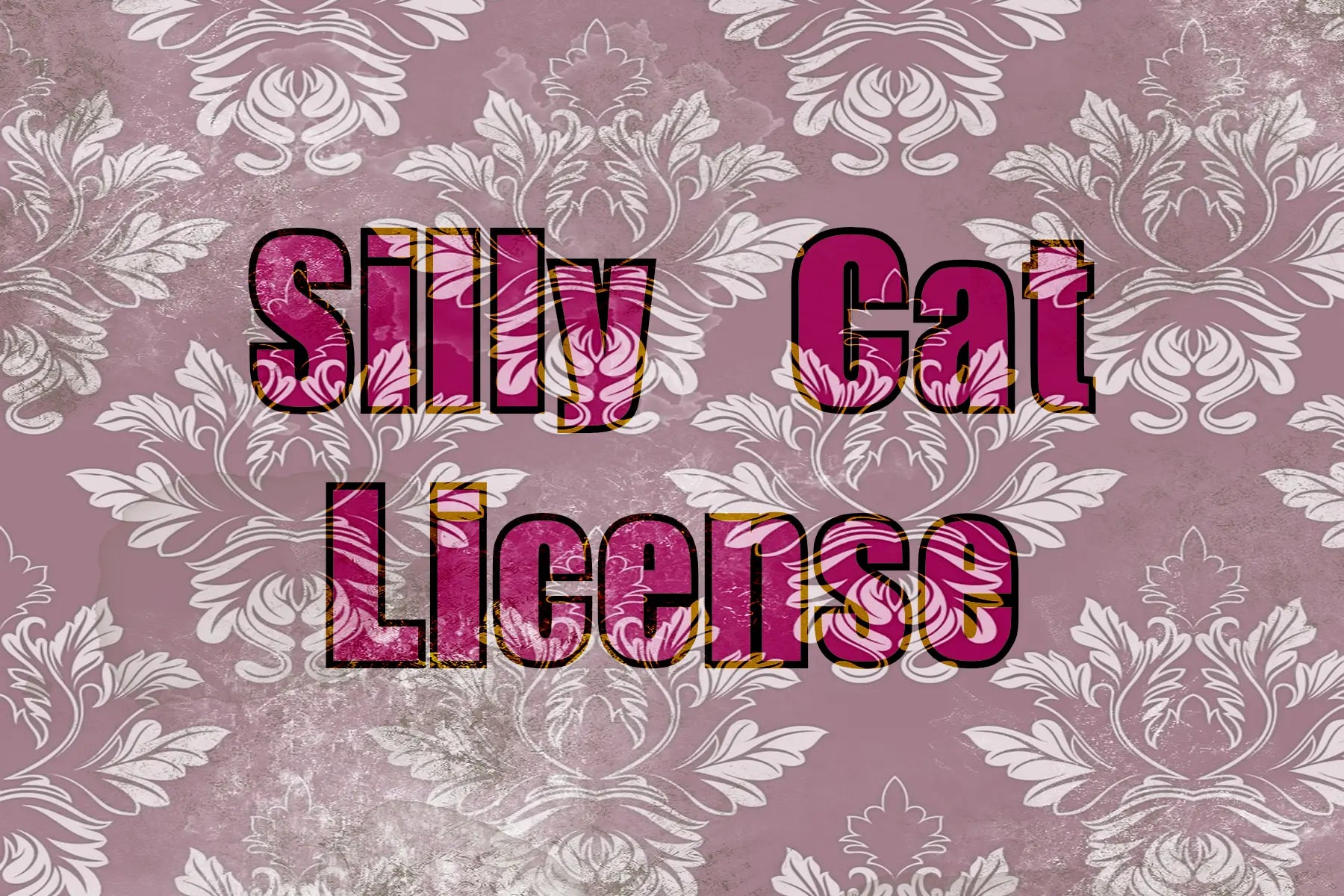Silly Cat License deNeBuLoUs