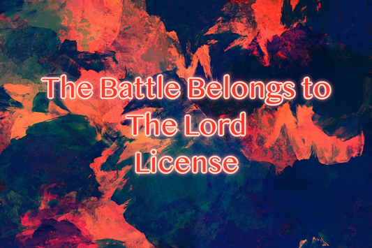 The Battle Belongs to The Lord